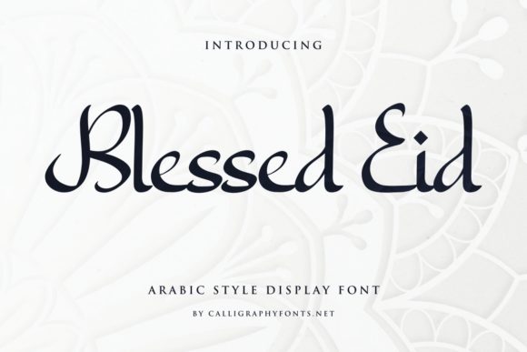 Blessed Eid Font for Creative Makers
