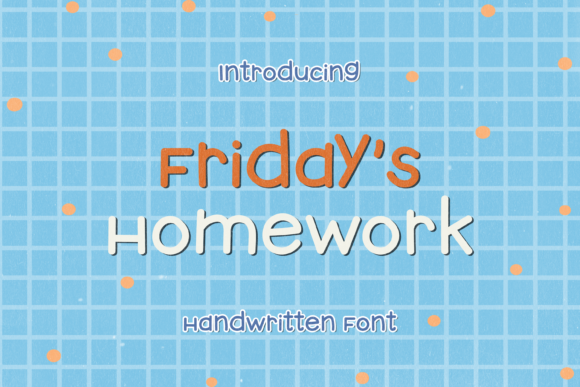 h1>Friday s Homework Font Review