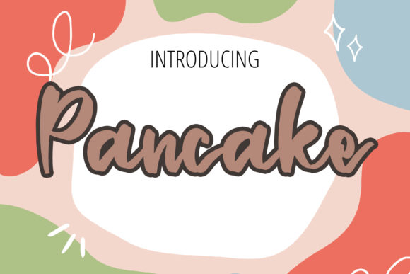 Pancake Font: A Beautiful Touch for Your Brand