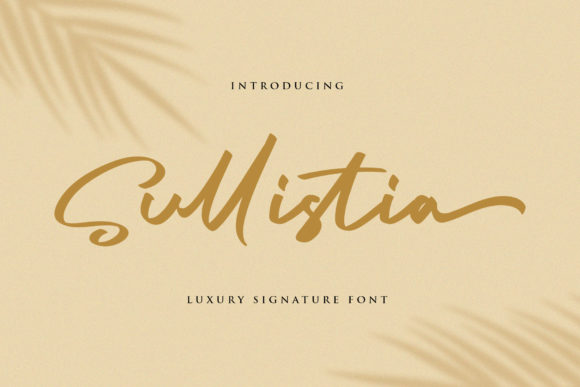 Sullistia: A Luxurious Script Font