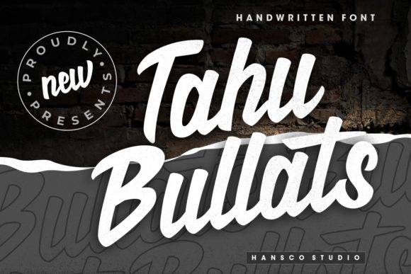 Tahu Bullats: A Bold Script for Branding